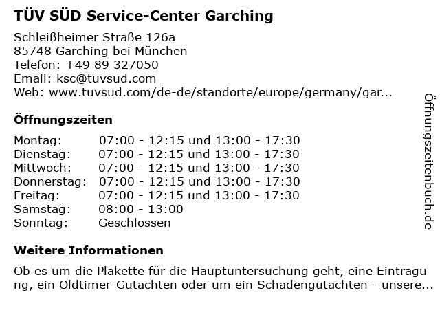 TÜV SÜD Service-Center Garching in Garching bei München: Adresse und Öffnungszeiten