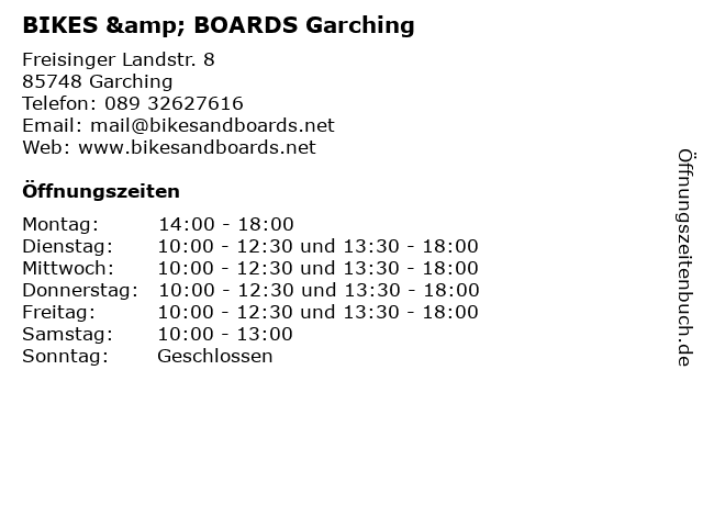 BIKES & BOARDS Garching in Garching: Adresse und Öffnungszeiten