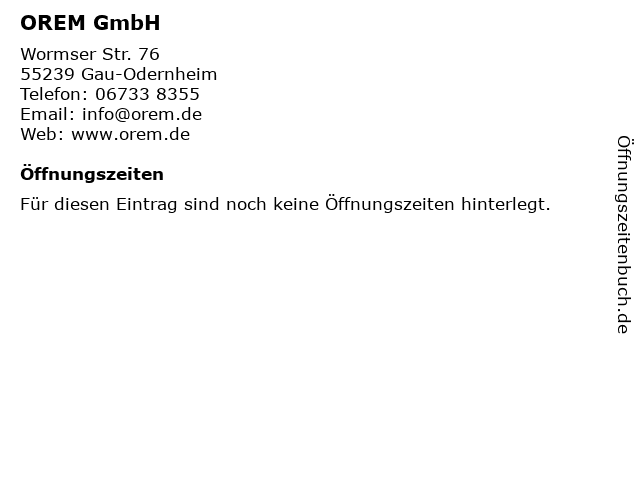 OREM GmbH in Gau-Odernheim: Adresse und Öffnungszeiten