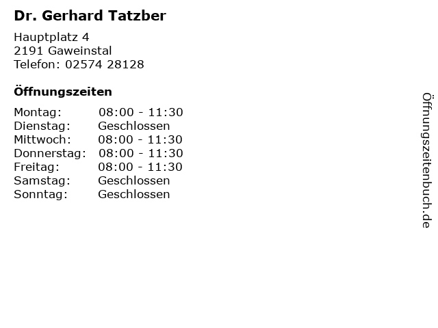 Dr. Gerhard Tatzber in Gaweinstal: Adresse und Öffnungszeiten