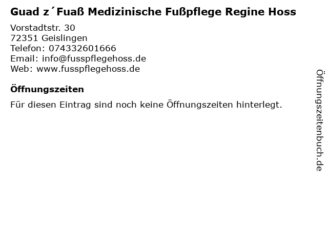 Guad z´Fuaß Medizinische Fußpflege Regine Hoss in Geislingen: Adresse und Öffnungszeiten