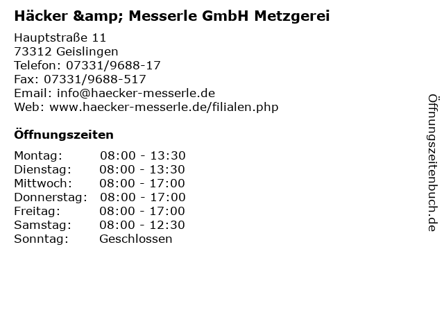Häcker & Messerle GmbH Metzgerei in Geislingen: Adresse und Öffnungszeiten