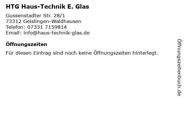 HTG Haus-Technik E. Glas in Geislingen-Waldhausen: Adresse und Öffnungszeiten
