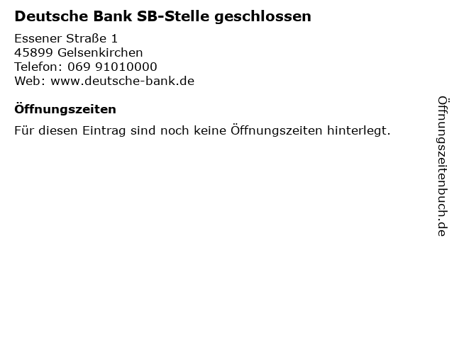 á… Offnungszeiten Deutsche Bank Sb Stelle Essener Strasse 1 In Gelsenkirchen