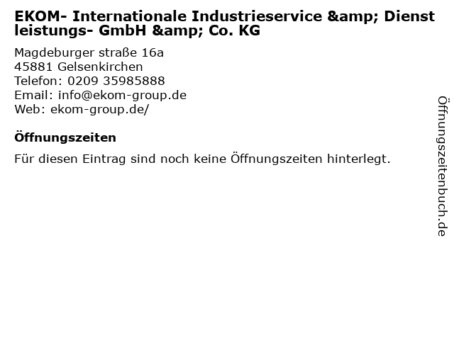 EKOM- Internationale Industrieservice & Dienstleistungs- GmbH & Co. KG in Gelsenkirchen: Adresse und Öffnungszeiten