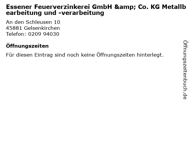 Essener Feuerverzinkerei GmbH & Co. KG Metallbearbeitung und -verarbeitung in Gelsenkirchen: Adresse und Öffnungszeiten