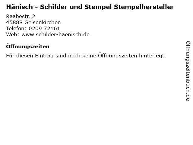 Hänisch - Schilder und Stempel Stempelhersteller in Gelsenkirchen: Adresse und Öffnungszeiten