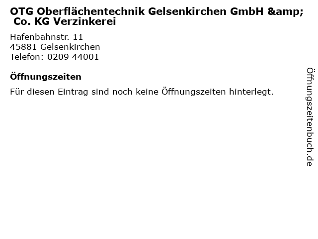 OTG Oberflächentechnik Gelsenkirchen GmbH & Co. KG Verzinkerei in Gelsenkirchen: Adresse und Öffnungszeiten