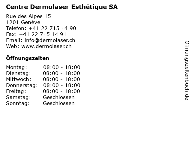 Centre Dermolaser Esthétique SA in Genève: Adresse und Öffnungszeiten
