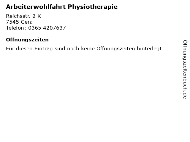 Arbeiterwohlfahrt Physiotherapie in Gera: Adresse und Öffnungszeiten