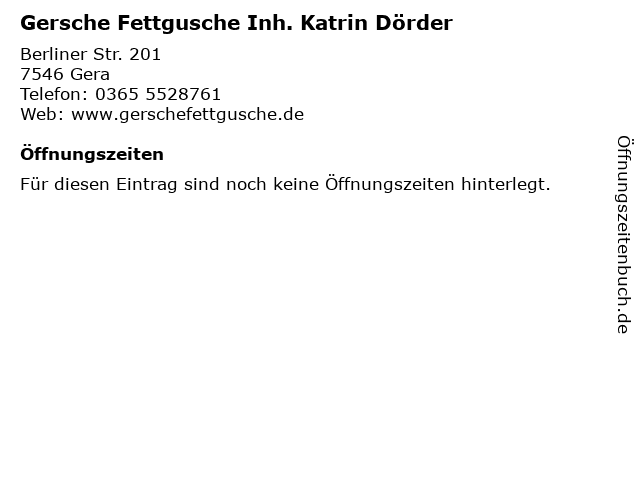 Gersche Fettgusche Inh. Katrin Dörder in Gera: Adresse und Öffnungszeiten