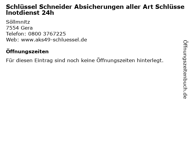 Schlüssel Schneider Absicherungen aller Art Schlüsselnotdienst 24h in Gera: Adresse und Öffnungszeiten
