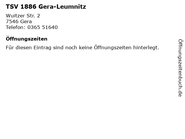 TSV 1886 Gera-Leumnitz in Gera: Adresse und Öffnungszeiten