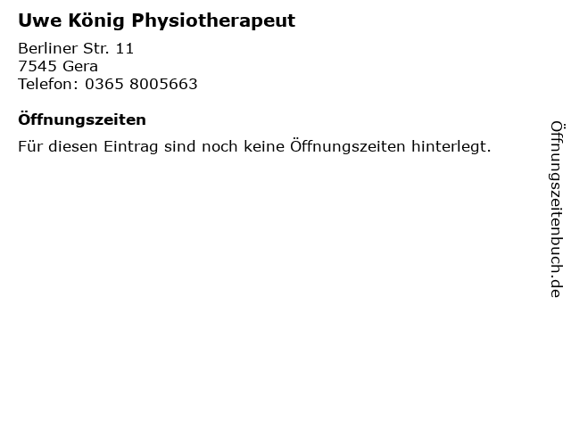 Uwe König Physiotherapeut in Gera: Adresse und Öffnungszeiten