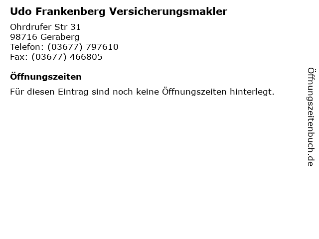 Udo Frankenberg Versicherungsmakler in Geraberg: Adresse und Öffnungszeiten