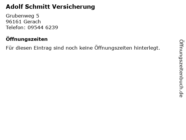 Adolf Schmitt Versicherung in Gerach: Adresse und Öffnungszeiten