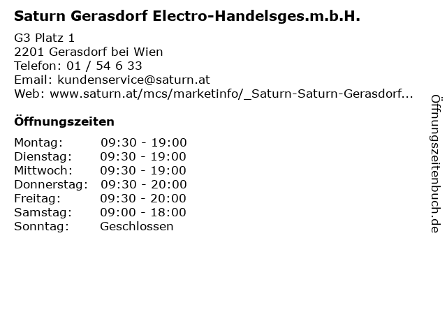 Saturn Gerasdorf Electro-Handelsges.m.b.H. in Gerasdorf bei Wien: Adresse und Öffnungszeiten