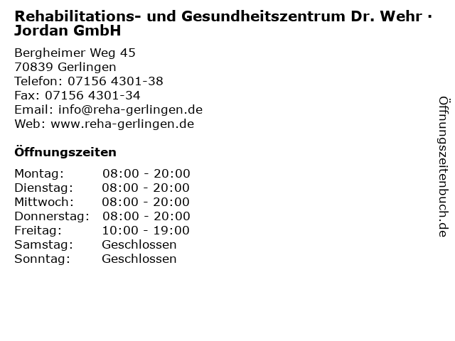 Rehabilitations- und Gesundheitszentrum Dr. Wehr · Jordan GmbH in Gerlingen: Adresse und Öffnungszeiten