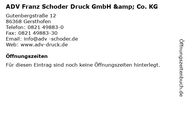 ADV Franz Schoder Druck GmbH & Co. KG in Gersthofen: Adresse und Öffnungszeiten
