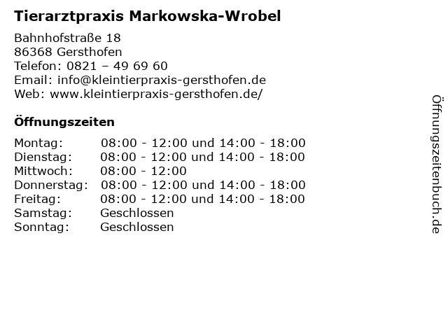 Tierarztpraxis Markowska-Wrobel in Gersthofen: Adresse und Öffnungszeiten