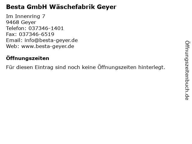 Besta GmbH Wäschefabrik Geyer in Geyer: Adresse und Öffnungszeiten