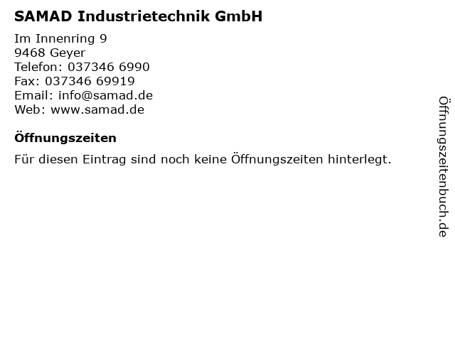 SAMAD Industrietechnik GmbH in Geyer: Adresse und Öffnungszeiten