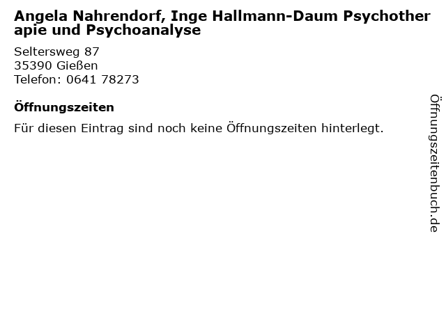 Angela Nahrendorf, Inge Hallmann-Daum Psychotherapie und Psychoanalyse in Gießen: Adresse und Öffnungszeiten