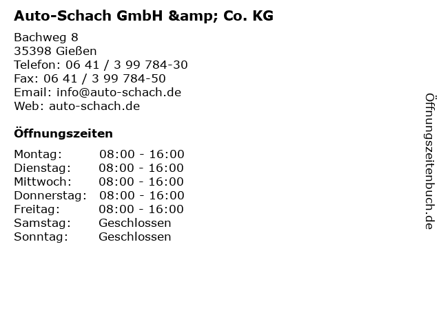 Auto-Schach GmbH & Co. KG in Gießen: Adresse und Öffnungszeiten
