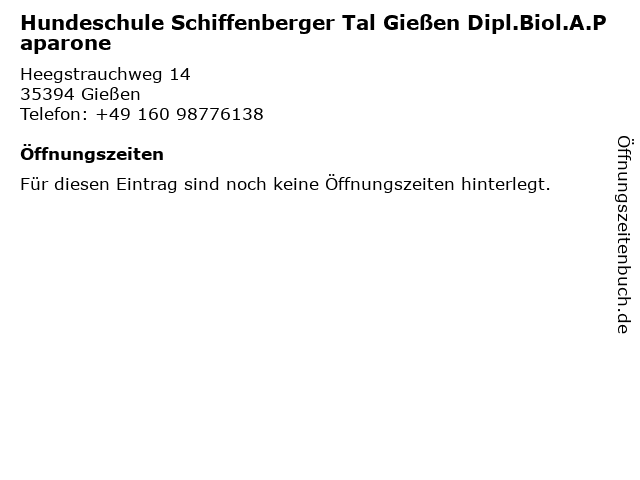 Hundeschule Schiffenberger Tal Gießen Dipl.Biol.A.Paparone in Gießen: Adresse und Öffnungszeiten