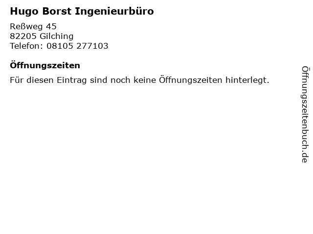 Hugo Borst Ingenieurbüro in Gilching: Adresse und Öffnungszeiten