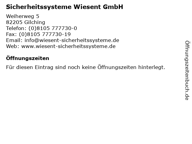 Sicherheitssysteme Wiesent GmbH in Gilching: Adresse und Öffnungszeiten