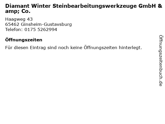 Diamant Winter Steinbearbeitungswerkzeuge GmbH & Co. in Ginsheim-Gustavsburg: Adresse und Öffnungszeiten