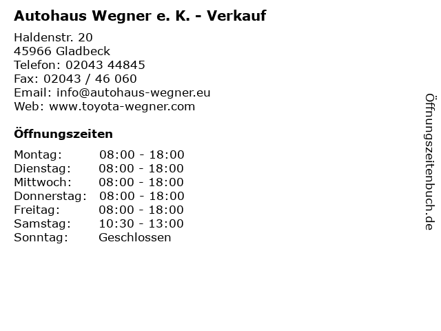 Autohaus Wegner e. K. - Verkauf in Gladbeck: Adresse und Öffnungszeiten