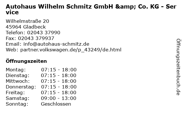 Autohaus Wilhelm Schmitz GmbH & Co. KG - Service in Gladbeck: Adresse und Öffnungszeiten