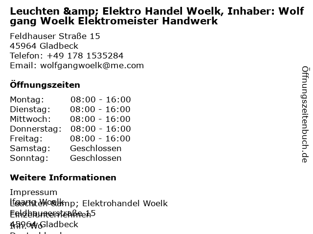 Leuchten & Elektro Handel Woelk, Inhaber: Wolfgang Woelk Elektromeister Handwerk in Gladbeck: Adresse und Öffnungszeiten