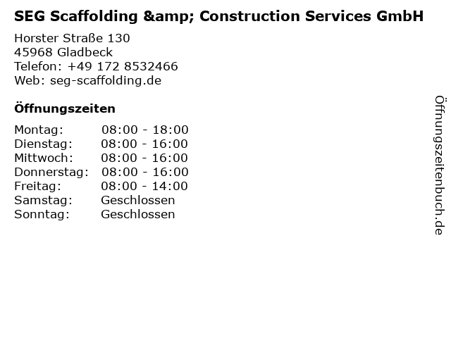 SEG Scaffolding & Construction Services GmbH in Gladbeck: Adresse und Öffnungszeiten