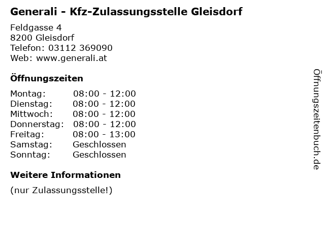 Generali - Kfz-Zulassungsstelle Gleisdorf in Gleisdorf: Adresse und Öffnungszeiten