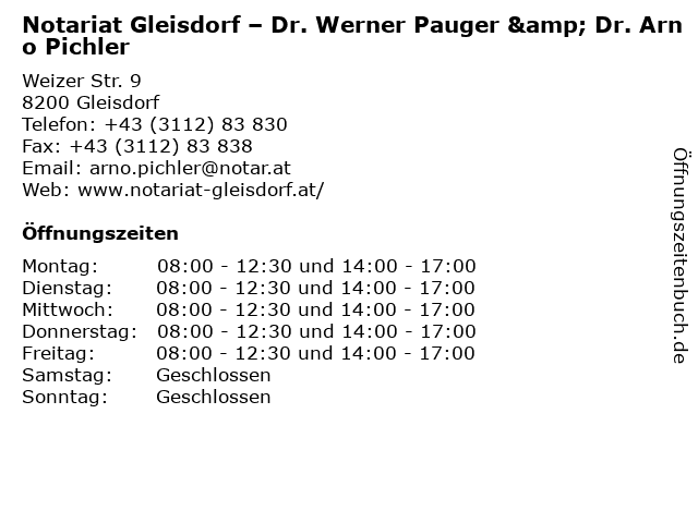 Notariat Gleisdorf – Dr. Werner Pauger & Dr. Arno Pichler in Gleisdorf: Adresse und Öffnungszeiten