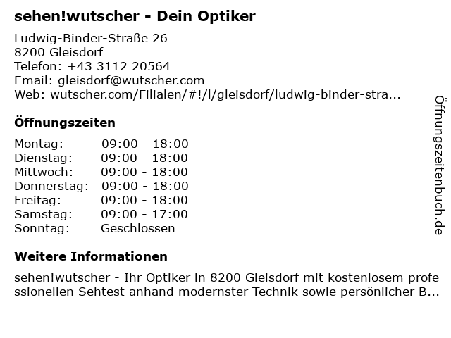sehen!wutscher - Dein Optiker in Gleisdorf: Adresse und Öffnungszeiten