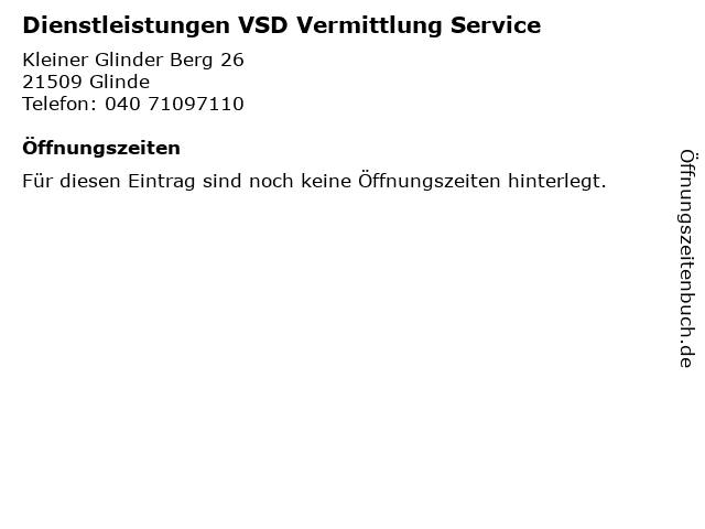 Dienstleistungen VSD Vermittlung Service in Glinde: Adresse und Öffnungszeiten