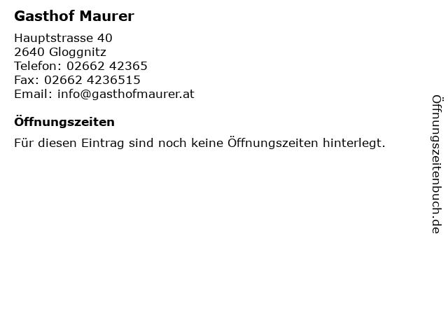 Gasthof Maurer in Gloggnitz: Adresse und Öffnungszeiten