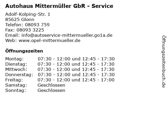 Autohaus Mittermüller GbR - Service in Glonn: Adresse und Öffnungszeiten