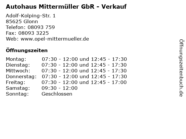 Autohaus Mittermüller GbR - Verkauf in Glonn: Adresse und Öffnungszeiten