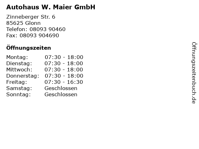 Autohaus W. Maier GmbH in Glonn: Adresse und Öffnungszeiten