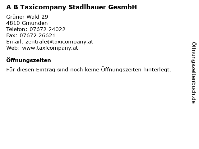 A B Taxicompany Stadlbauer GesmbH in Gmunden: Adresse und Öffnungszeiten