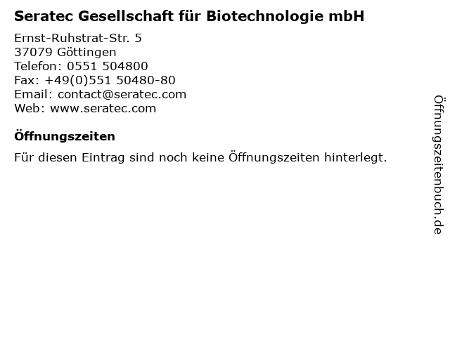 Seratec Gesellschaft für Biotechnologie mbH in Göttingen: Adresse und Öffnungszeiten