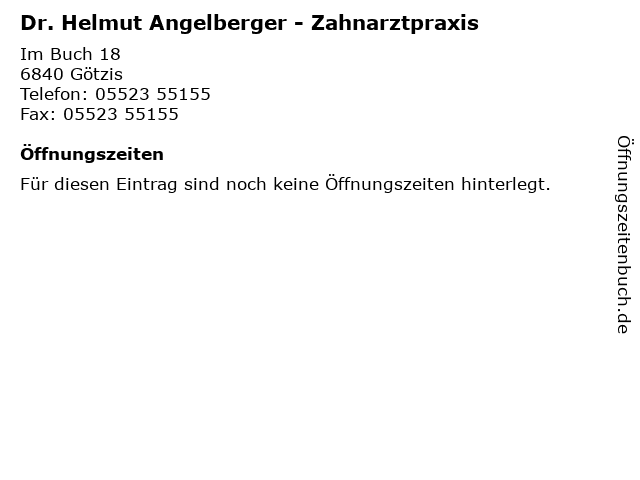 Dr. Helmut Angelberger in Götzis: Adresse und Öffnungszeiten