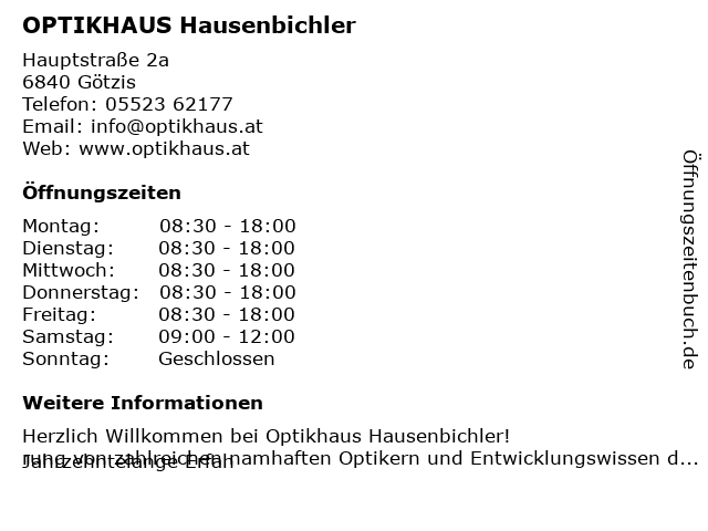 OPTIKHAUS Hausenbichler in Götzis: Adresse und Öffnungszeiten