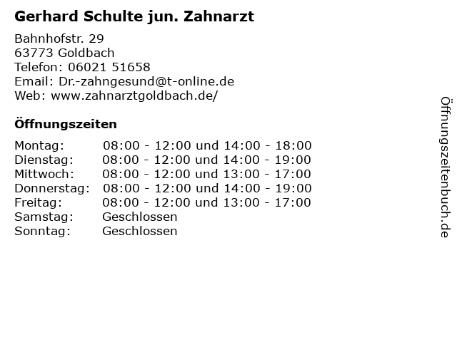 Gerhard Schulte jun. Zahnarzt in Goldbach: Adresse und Öffnungszeiten