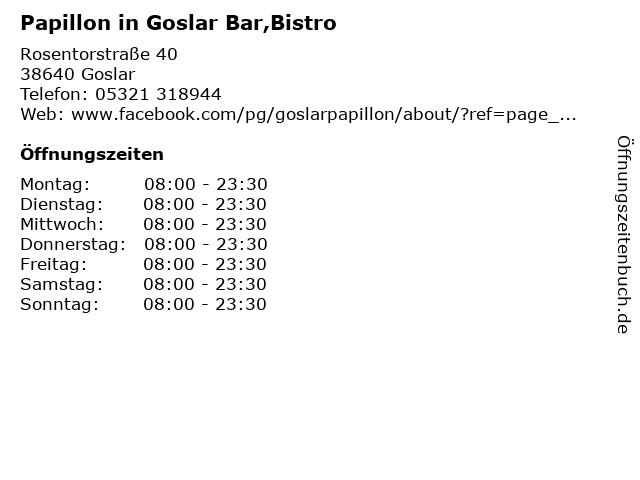 Papillon in Goslar Bar,Bistro in Goslar: Adresse und Öffnungszeiten